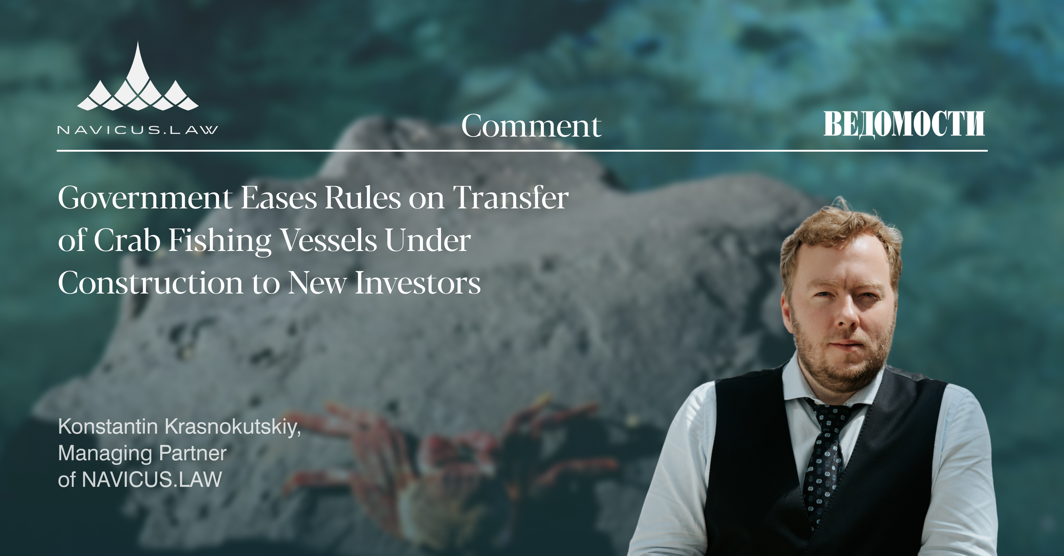 Government Eases Rules on Transfer of Crab Fishing Vessels Under Construction to New Investors